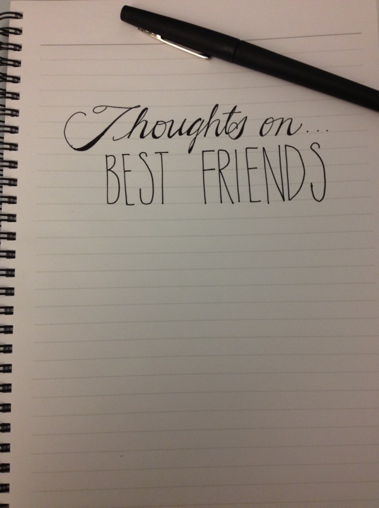 thoughts on - best friends