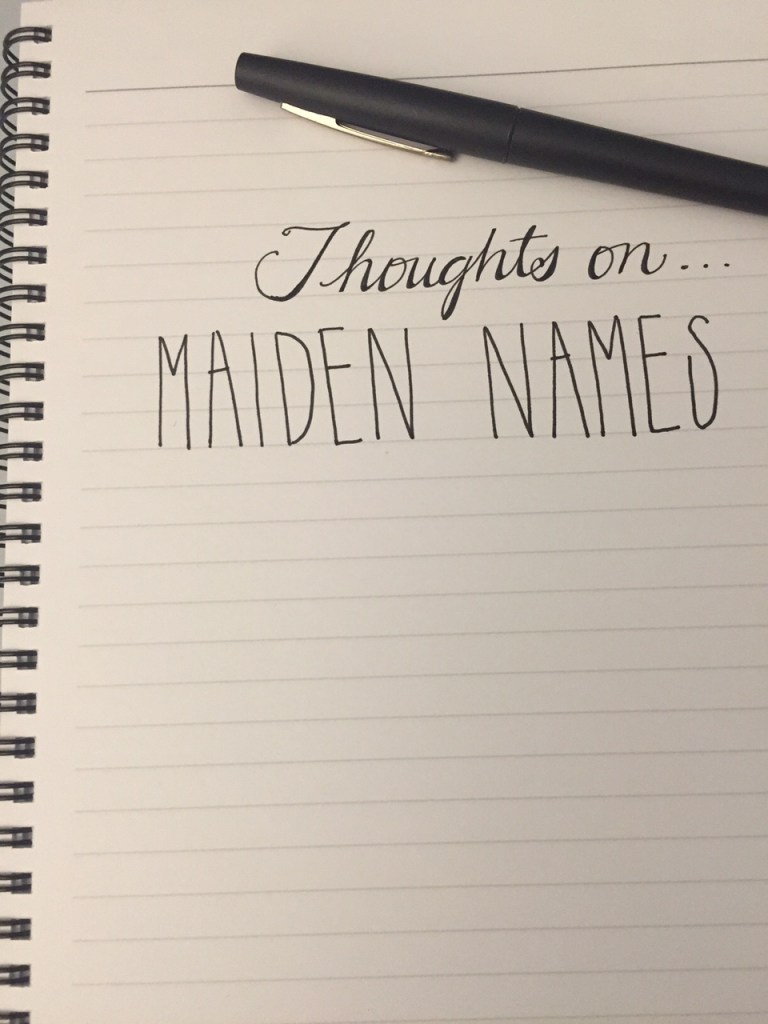 thoughts on - maiden names - prompt